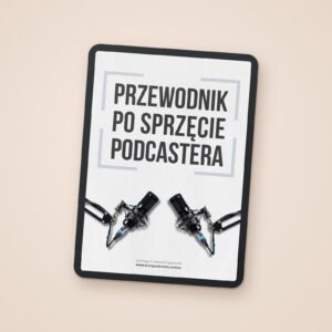 E-book Przewodnik po sprzęcie podcastera na tablecie
